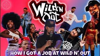 Working at Wild n' Out!