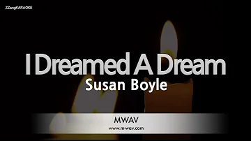 Susan Boyle-I Dreamed A Dream (Karaoke Version)