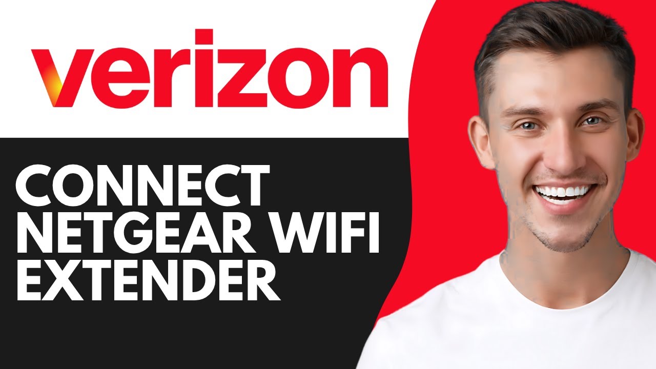 HOW TO CONNECT NETGEAR WIFI EXTENDER TO VERIZON ROUTER (2026) - YouTube