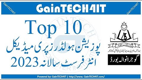 Top 10 Pre Medical Position Holders 12th 1st 2023 BISE Gujranwala