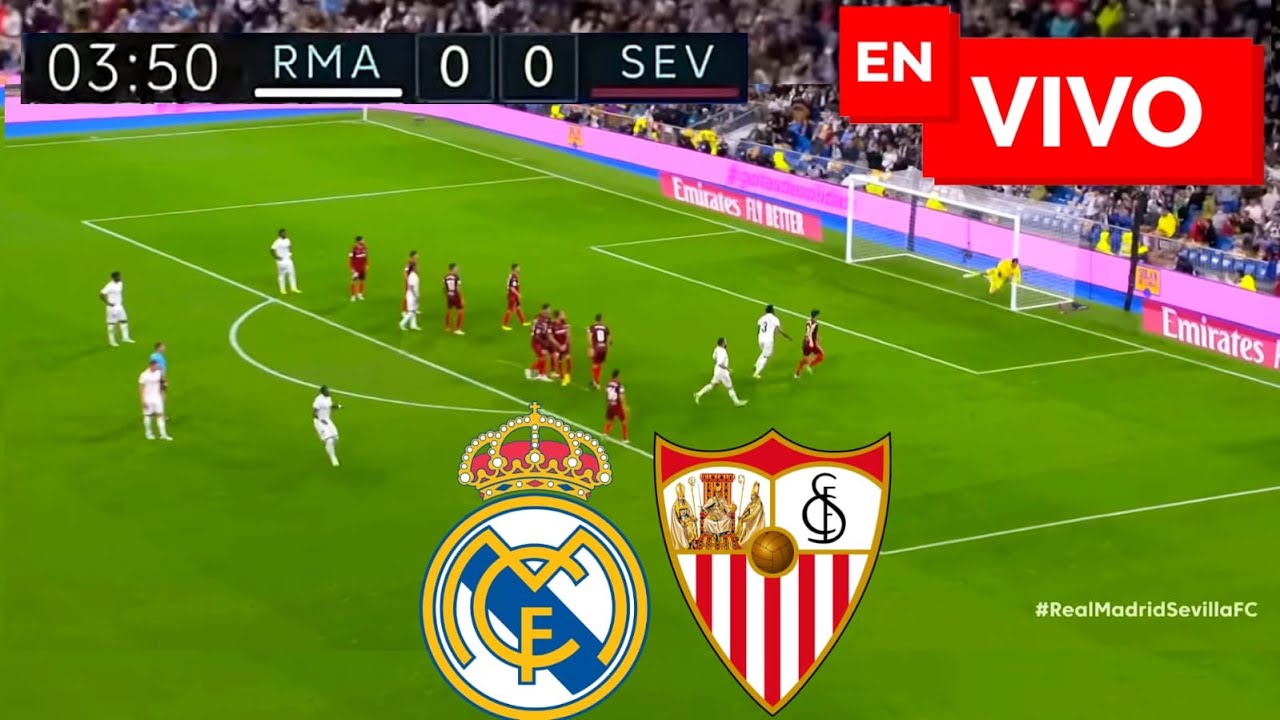 🔴 Real Madrid vs Sevilla EN VIVO / Liga Española - YouTube