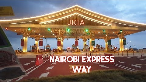 NAIROBI EXPRESS WAY ‼️/what You need To Know About Expressway In Kenya