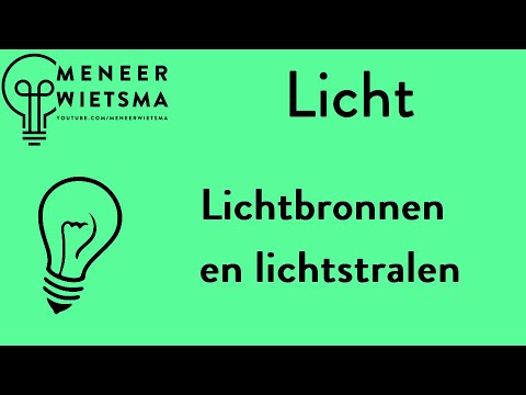 Natuurkunde uitleg Licht 2: Lichtbronnen en lichtstralen