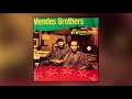 Mendes Brothers Mixed by Dj Carlos Pedro Indelével (2020)