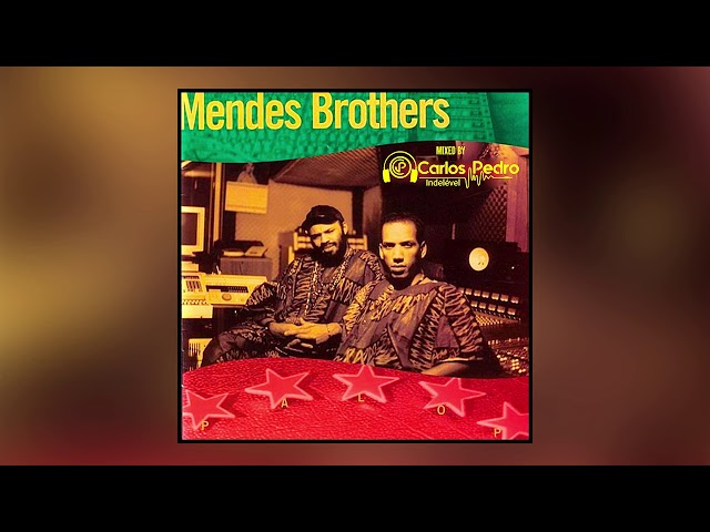 Mendes Brothers Mixed by Dj Carlos Pedro Indelével (2020) class=