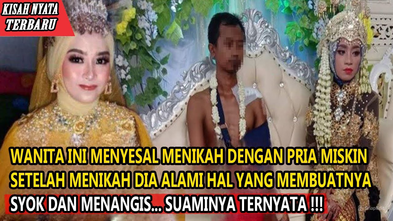 Wanita Ini Menyesal Menikah Dengan Pria Miskin, Setelah Menikah Dia Syok Suaminya Ternyata