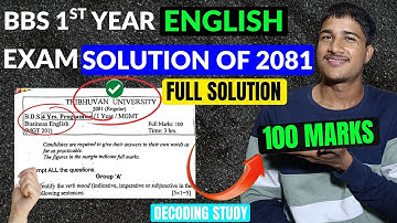 BBS 1st Year  Business English 2081 Full Exam Paper Solution Group A, B, & C | Decoding Study