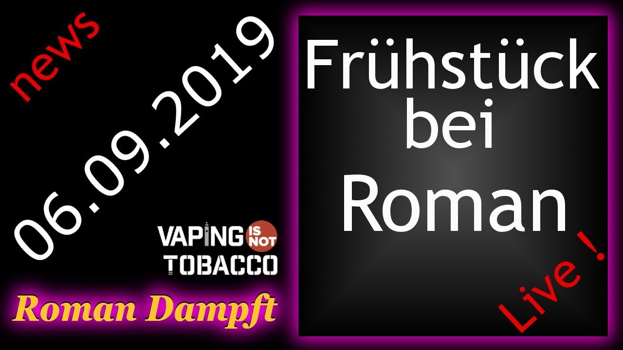 Frühstück bei Roman mit Dampfer News aus USA + Videos 06.09.2019 Full HD