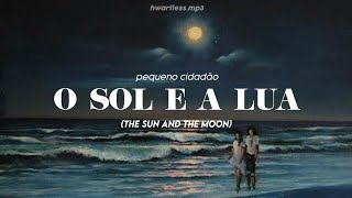 o sol e a lua - pequeno cidadão | english lyrics