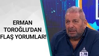 Fenerbahçe 2 - 0 Başakşehir Erman Toroğlu Maç Sonu Yorumları / A Spor