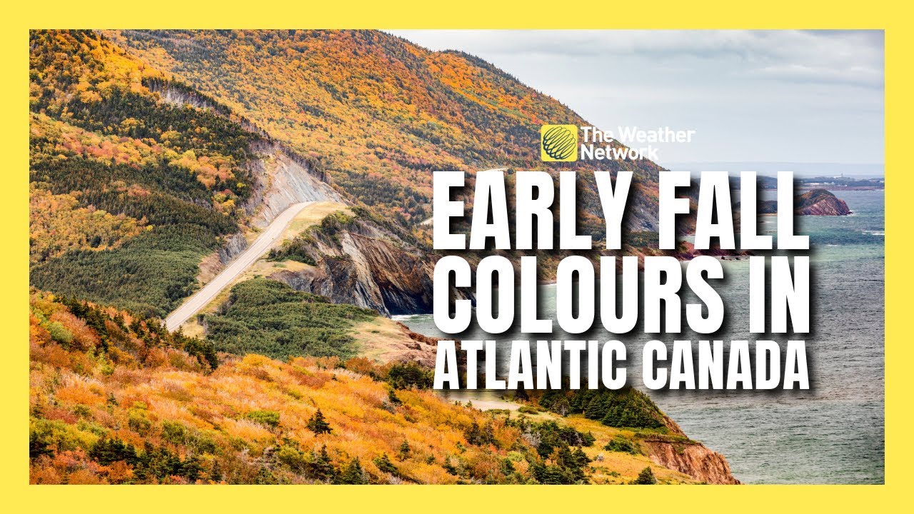 Fall Colours May Arrive Early for Atlantic Canada This Year - YouTube