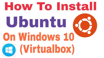 How To Install Ubuntu On Windows 10 | Install Ubuntu On Virtualbox |