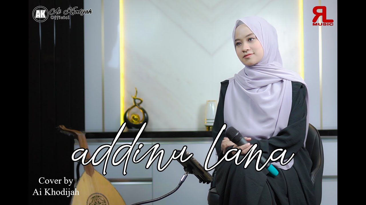 ADDINULANA VERSI LANGITAN COVER BY AI KHODIJAH