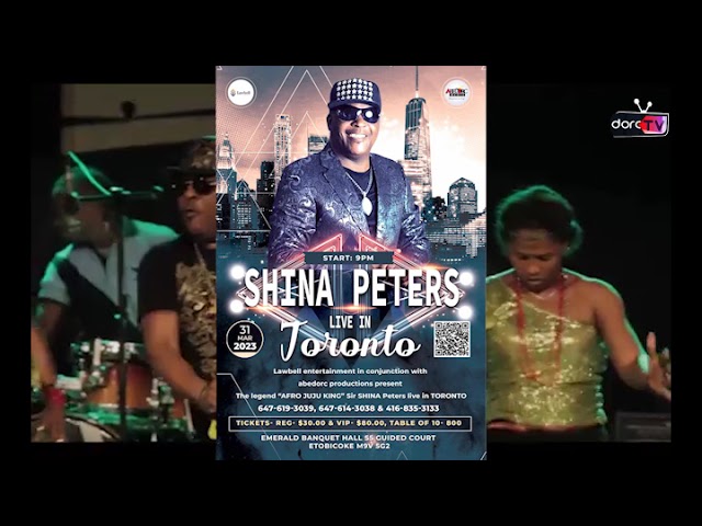 THE LEGEND || AFRO JUJU KING || Sir SHINA PETERS || LIVES in TORONTO🔥💪❤️😍😡