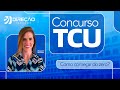 Concurso TCU: como começar do zero com Elizabeth Menezes | AO VIVO