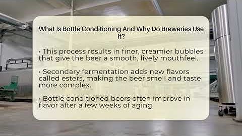 What Is Bottle Conditioning And Why Do Breweries Use It? - The Pint Guy