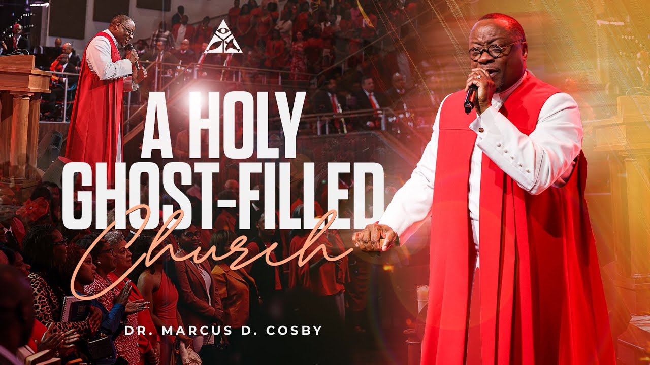 A Holy Ghost-Filled Church | Dr. Marcus D. Cosby