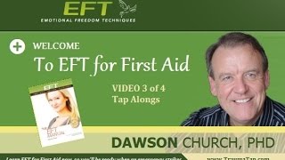 EFT for First Aid EFT Tap Alongs - Video 3 of 4