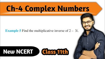 Example 5 of Complex Numbers Class 11 || Chapter 4 Complex Number maths class 11 | New NCERT