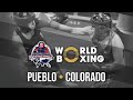 World boxing cup usa boxing invitational  pueblo 2024 day 5 finals