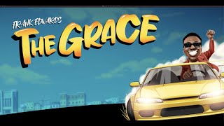 Frank Edwards - The Grace (Lyrics Video)