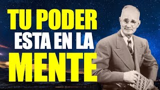 Tu Poder Esta En La Mente Y Cuando Lo Uses no Habrá Pobreza En Tu Vida -  Napoleon Hill En Español