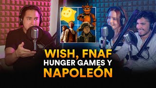 Wish, FNAF, Juegos del Hambre y Napoleon ¿Cuál es la recomendable? - ECP Podcast