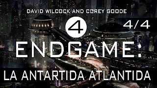 FIN DEL JUEGO PARTE II -LA ATLANTIDA, LA ANTARTIDA - Corey Goode - David Wilcock