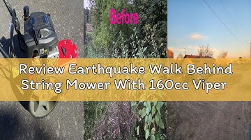 Review Earthquake Walk Behind String Mower With 160cc Viper 4-Cycle Engine, 22” Cutting Diameter, 14