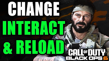 How To Change Interact & Reload Behavior In COD Black Ops 6