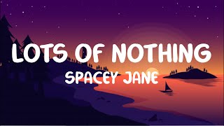 Miniatura del video "Spacey Jane - Lots of Nothing (Lyrics)"