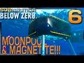 MOONPOOL & MAGNETITE! | Subnautica Below Zero Gameplay/Let's Play E6