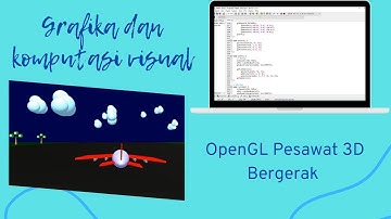 Praktikum Grafika dan Komputasi Visual - OpenGL Pesawat 3D beserta Environment