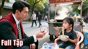 Ông chủ tịch giúp cô bé nghèo bên đường 1 bữa ăn, nào ngờ 15 năm sau cô cứu cả công ty ông!