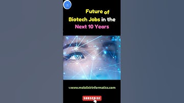 The Future of Biotech Jobs in the Next 10 Years — Are You Ready? #biotechnology #biotech  #biology