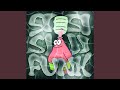 Si Si Siii Funk Super Slowed 