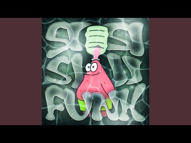 Si si siii Funk (Super Slowed)