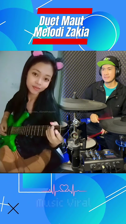 Duet maut melodi zakia #trendingshorts #musikhiburan #musikhiburan #laguviral #musiktrending