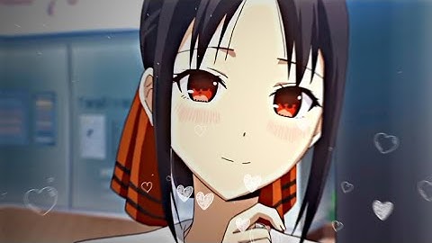 kaguya shinomiya ♥️ node video edit ~ daddy style