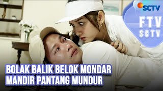 FTV SCTV Hardi Fadhillah & Yuriska Patricia - Bolak Balik Belok Mondar Mandir Pantang Mundur