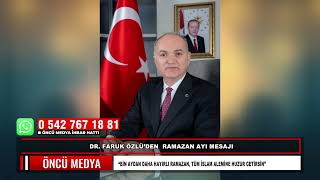 Dr. Faruk Özlüden Ramazan Ayi Mesaji