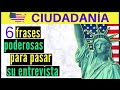 6 frases PODEROSAS para su entrevista de ciudadanía americana en inglés y español (CON EXPLICACIÓN)