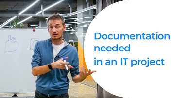 Documentation needed in an IT project
