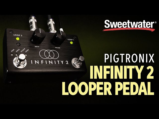 Pigtronix Infinity 2 Looper Pedal Demo - YouTube