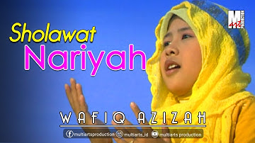 Sholawat Nariyah – Wafiq Azizah