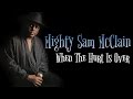 Mighty Sam McClain - When The Hurt Is Over (Maybe Love Will Flow) (Srpski prevod)