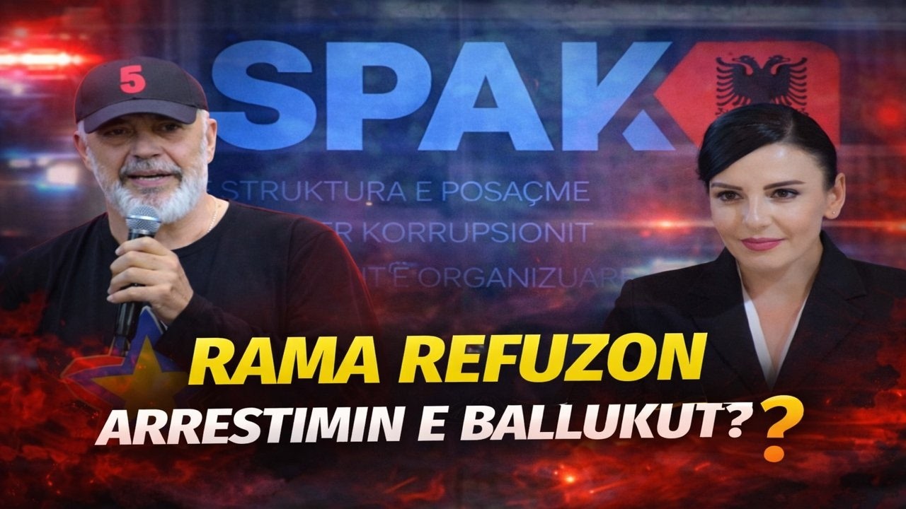 Edi Rama i thotë JO arrestimit të Ballukut! SPAK me lëvizje të paparashikueshme? Çfarë pritet tani?