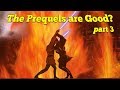 Why the Star Wars Prequels Shouldn&#39;t Be So Hated (Part 3)