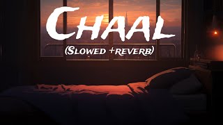 Chaal song lofi use 🎧|chaal Love Virk |chaal song |chaal slowed reverb 🎧👈🏻..