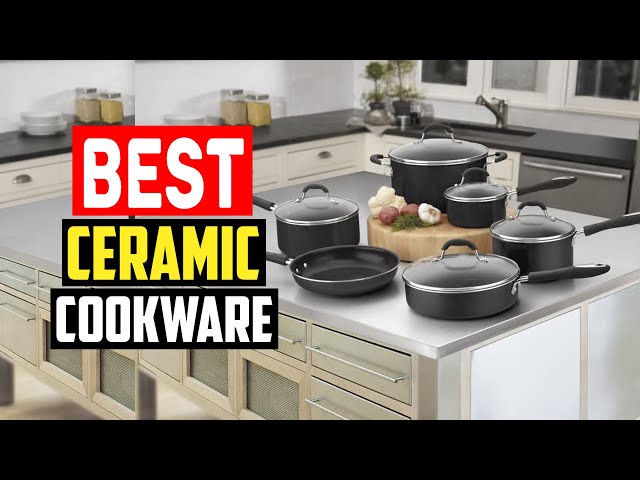 Best Ceramic Cookware Sets of 2023